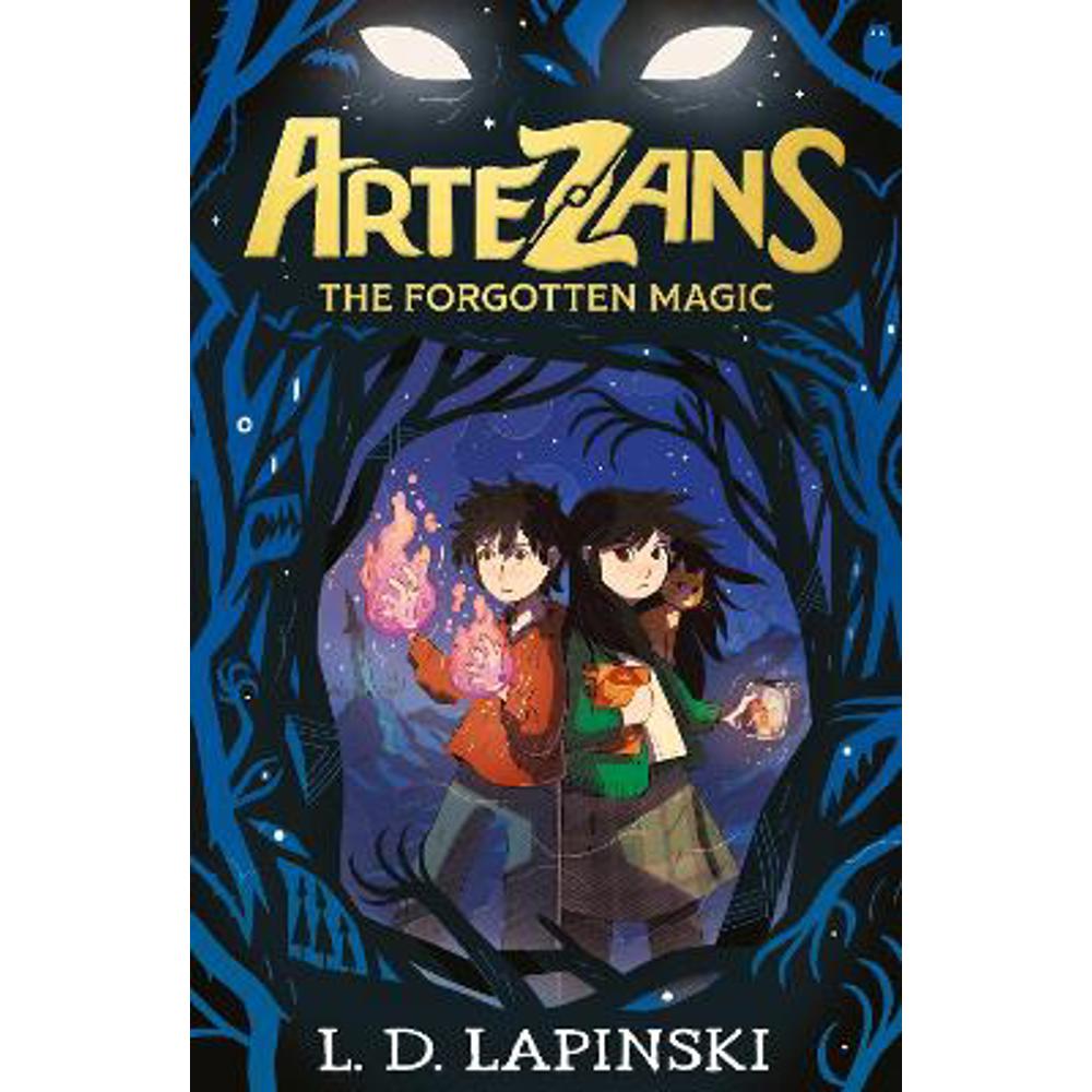 Artezans: The Forgotten Magic: Book 1 (Paperback) - L.D. Lapinski